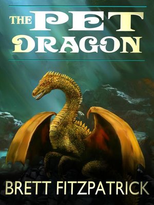 cover image of The Pet Dragon